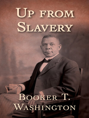 Up from Slavery - ebook